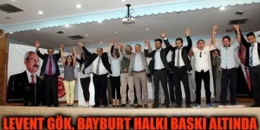Gök, Bayburt Halkı Baskı Altında