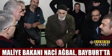 Maliye Bakanı Naci Ağbal Bayburt’ta