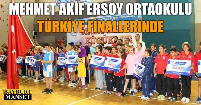 Mehmet Akif Ersoy Ortaokulu Türkiye Finallerinde