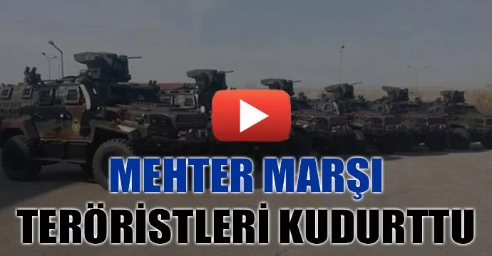 Mehter Marşı teröristleri kudurttu