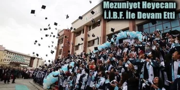 Mezuniyet Heyecanı İ.İ.B.F. İle Devam Etti
