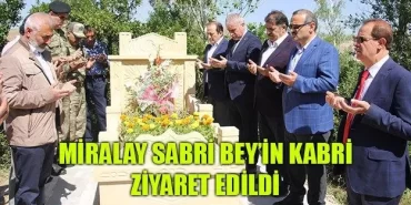 Miralay Sabri Bey’in Kabri Ziyaret Edildi