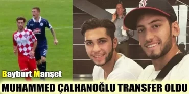 Muhammed Çalhanoğlu Transfer oldu