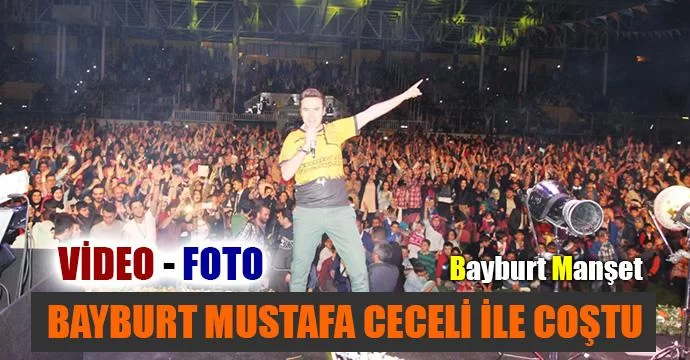 Bayburt Mustafa Ceceli İle Coştu - Video