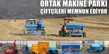 Ortak Makine Parkı Çiftçileri Memnun Ediyor