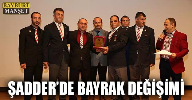 ŞADDER’de Bayrak Değişimi