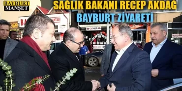 Sağlık Bakanı Recep Akdağ’ın Bayburt Ziyareti