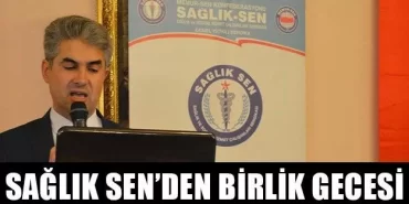Sağlık Sen'den Birlik Gecesi