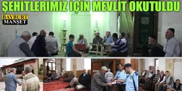 Şehitlerimiz İçin mevlit okutuldu