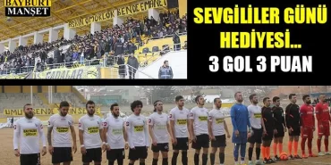 Sevgililer günü hediyesi, 3 gol 3 puan
