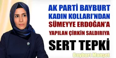 Sümeyye Erdoğan’a Yapılan Çirkin Saldırıya Sert Tepki