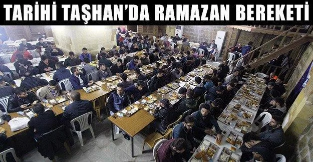 Tarihi Taşhan’da Ramazan Bereketi