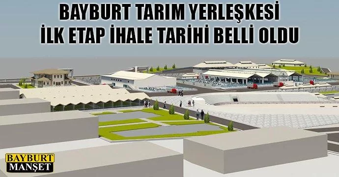 Tarım Yerleşkesi İlk Etap İhale Tarihi Belli Oldu