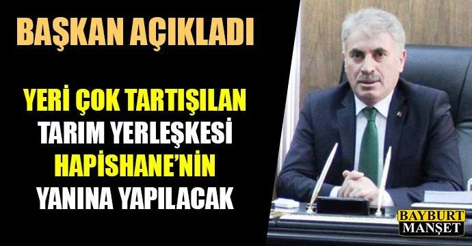 Tarım yerleşkesinin yeri açıklandı