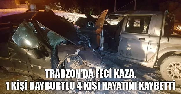 Trabzon'da Feci Kaza 1 Kişi Bayburtlu 4 Kişi Hayatını Kaybetti