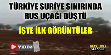 Türkiye Suriye Sınırında Rus Uçagı Düştü