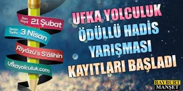 Ufka Yolculuk hadis yarışmasına kayıtlar başladı