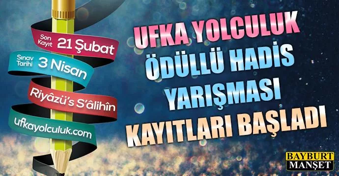 Ufka Yolculuk hadis yarışmasına kayıtlar başladı