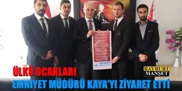 Ülkü Ocakları Emniyet Müdürü Kaya'yı ziyaret etti