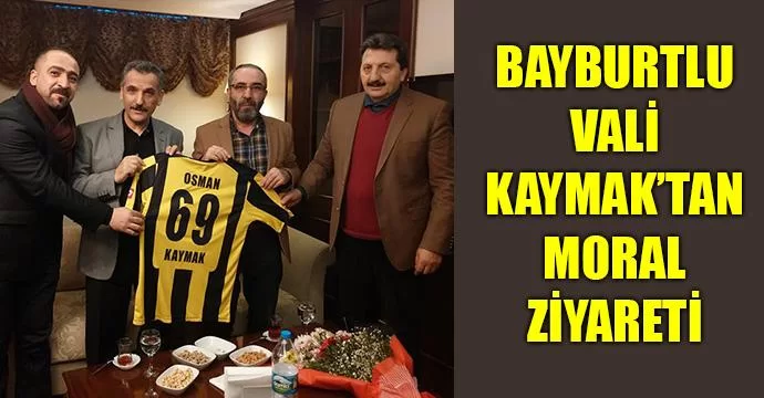 Vali Osman Kaymak'tan Moral Ziyareti