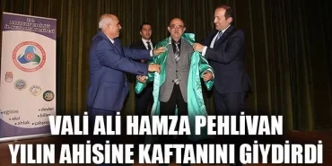 Vali Pehlivan, Yılın Ahisine Kaftanını Giydirdi