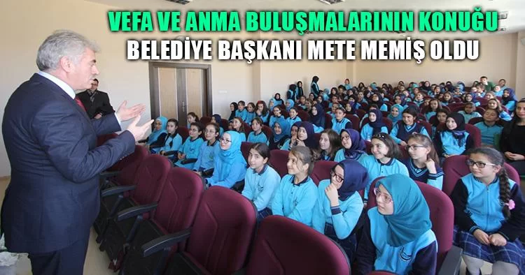 Vefa ve Anma Buluşmalarının Konuğu Başkan Memiş Oldu