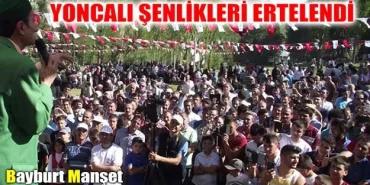 Yoncalı Köyü Şenlikleri Ertelendi