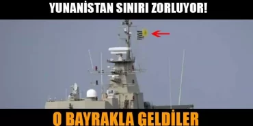 Yunanistan sınırı zorluyor! O bayrakla geldiler